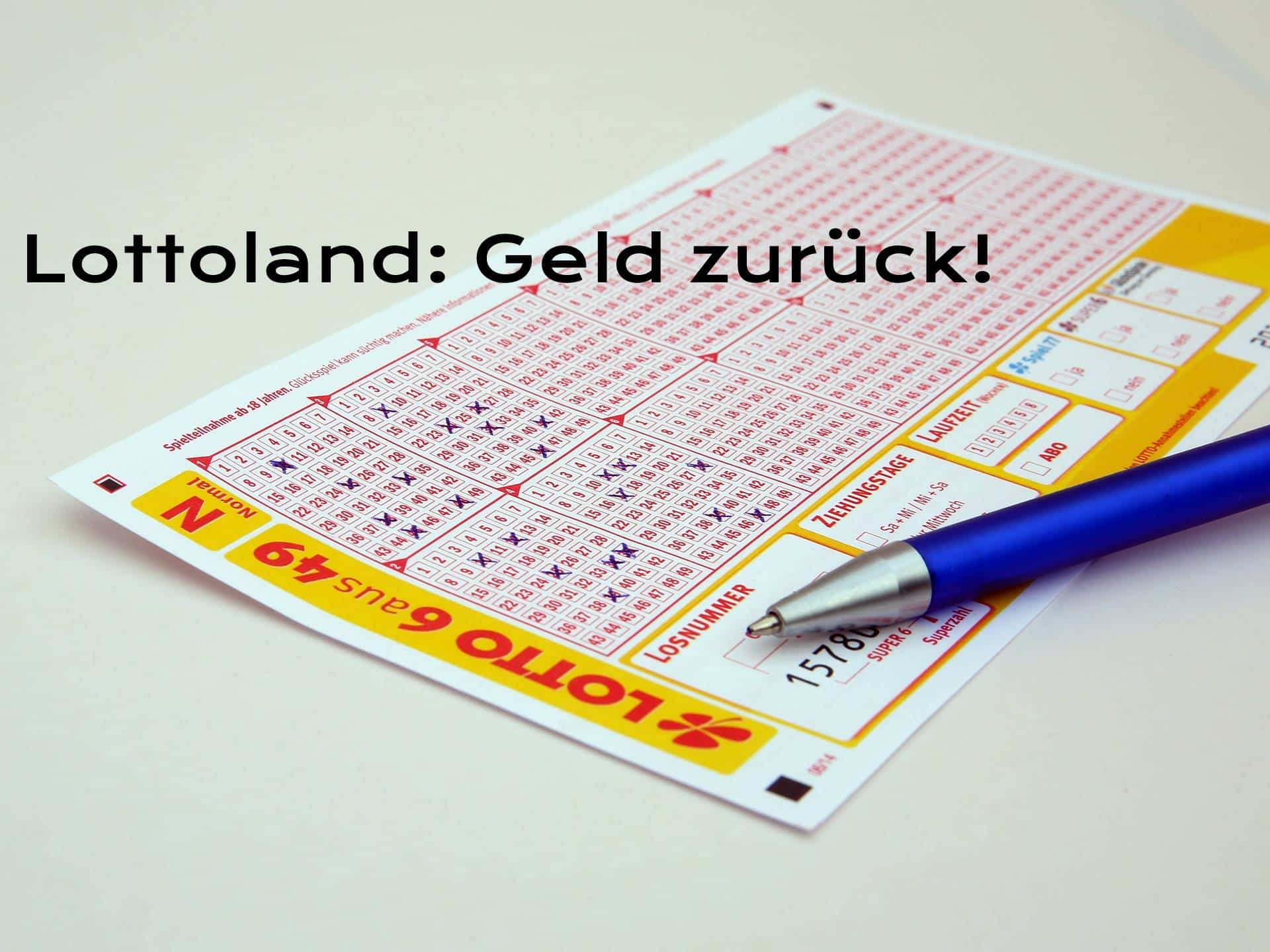 Lottoland illegal: Geld zurück von der Zweitlotterie